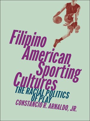 cover image of Filipino American Sporting Cultures